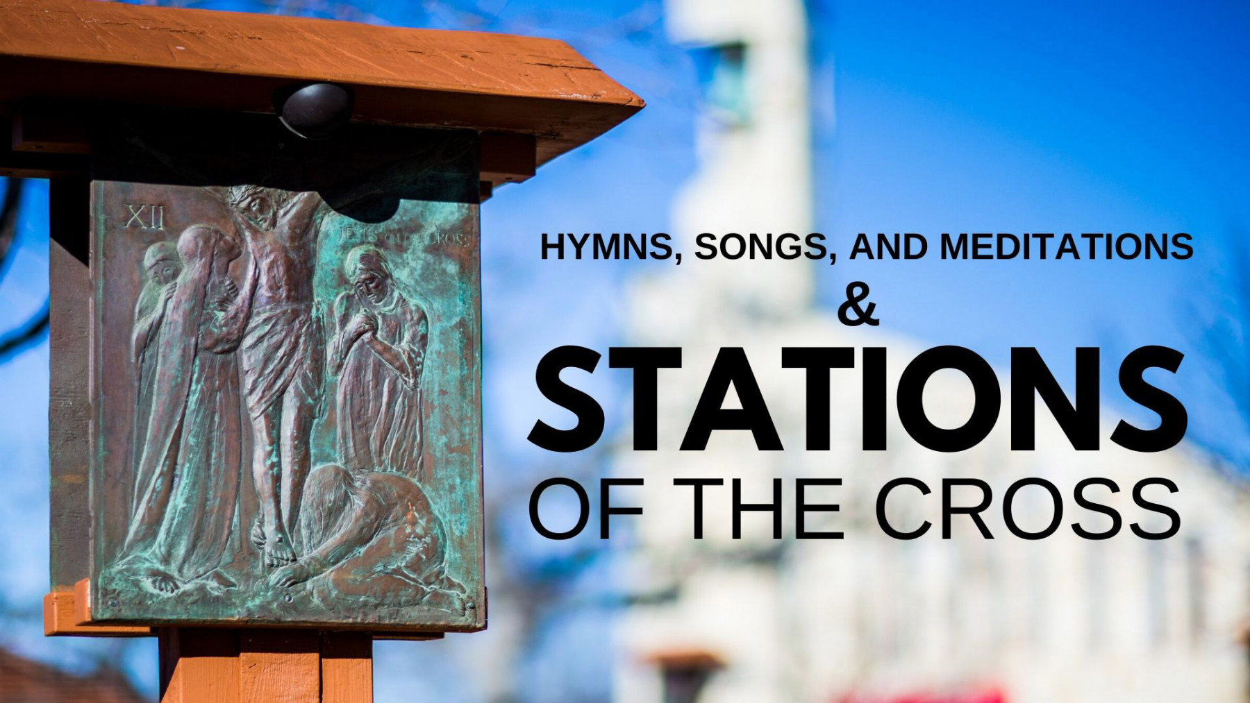 Stations of the Cross Good Shepherd Catholic Community