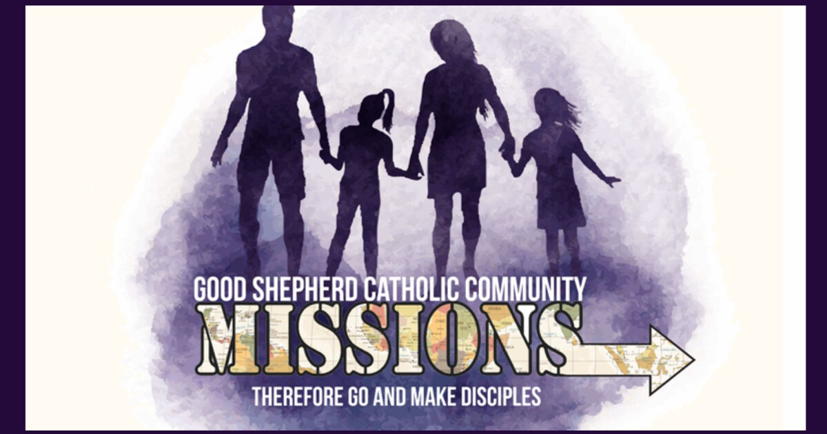 Family Mission Trip Good Shepherd Catholic Community