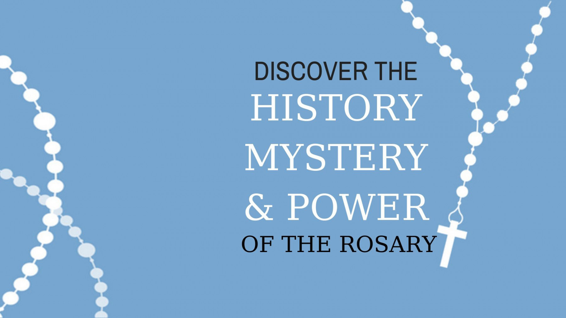 The History, Mystery, and Power of the Rosary Good Shepherd Catholic