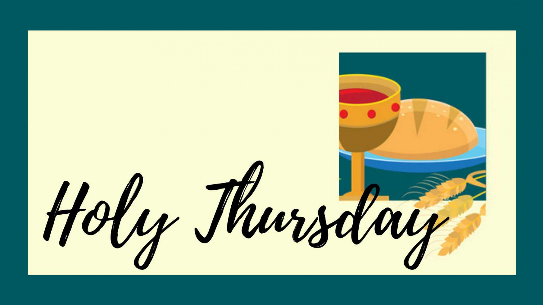 HOLY THURSDAY | thoughts for thursday